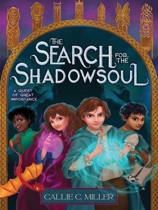 Title details for The Search for the Shadowsoul by Callie C. Miller - Available